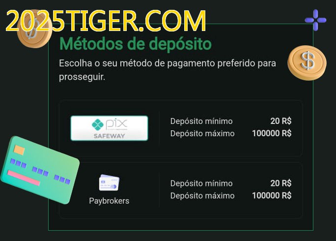 O cassino 2025TIGER.COMbet oferece uma grande variedade de métodos de pagamento