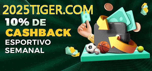 10% de bônus de cashback na 2025TIGER.COM